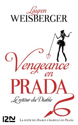 [The Devil Wears Prada 02] • Vengeance en Prada